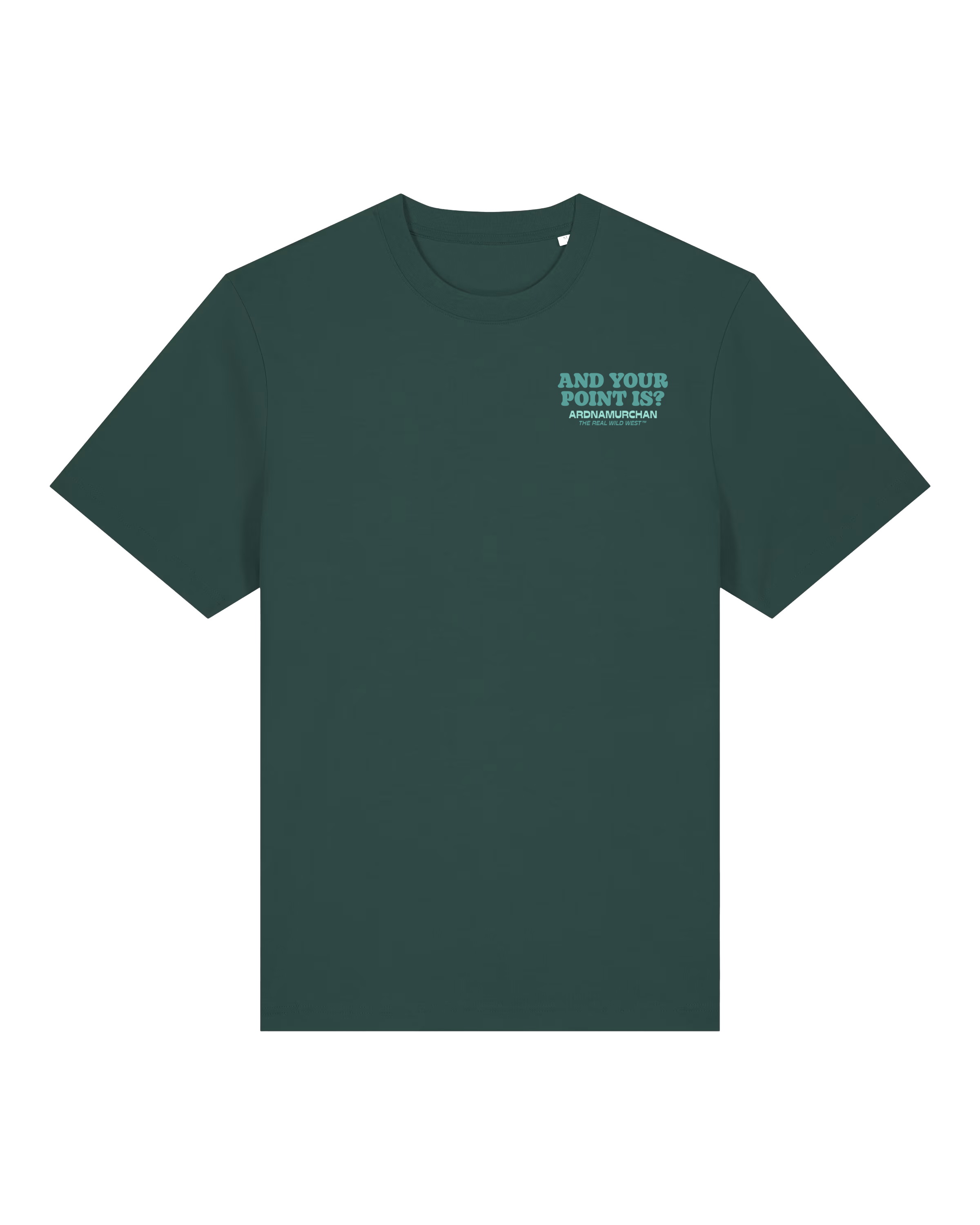And your point is? (Glazed Green T-Shirt)