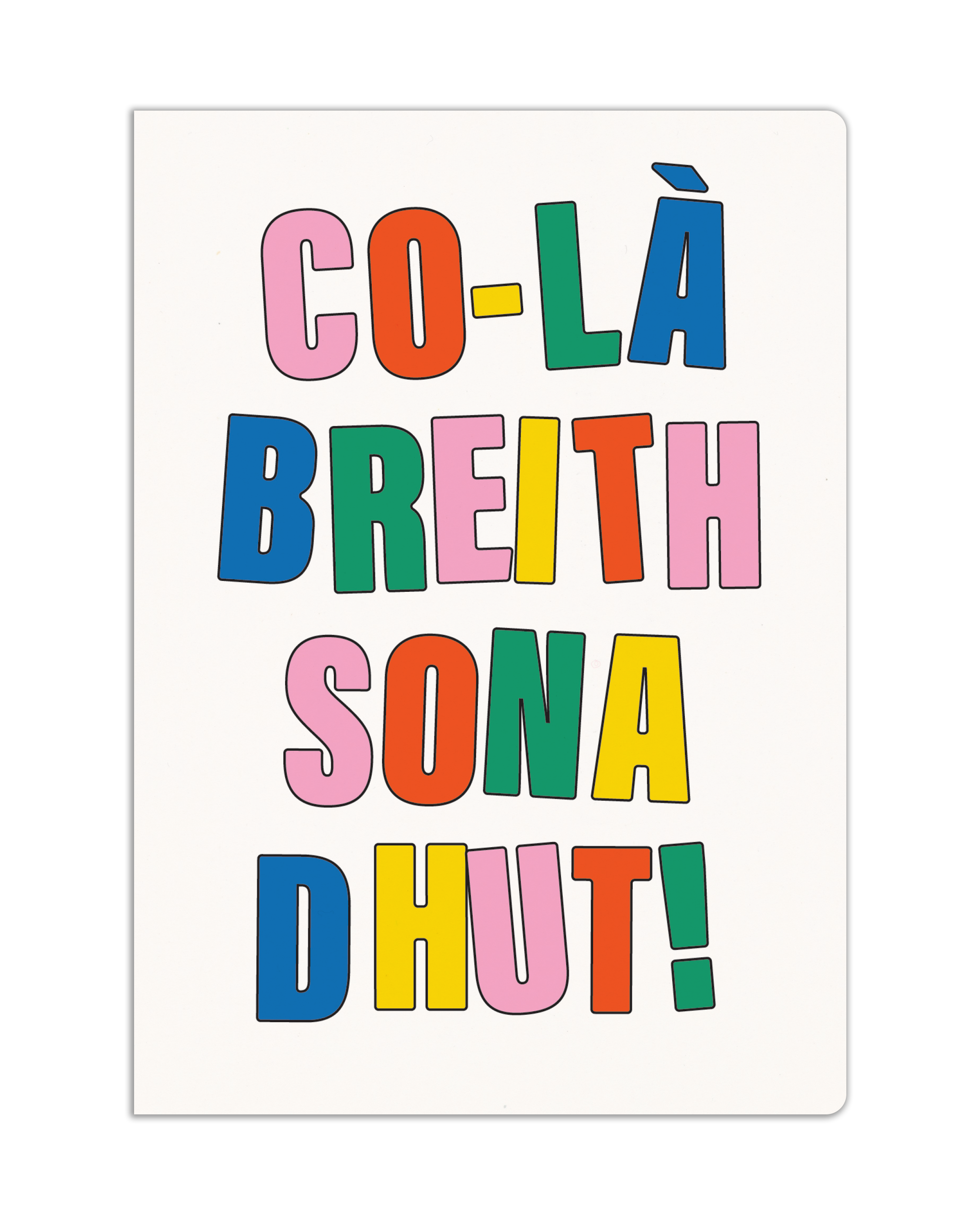 Co-Là Breith Sona Dhut (Big & Bold)